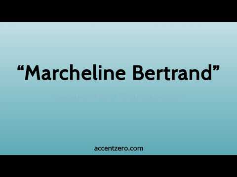 Pronounce "Marcheline Bertrand" - South Korean accent vs. native U.S.