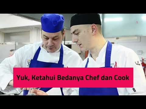 Chef dan Cook, sama atau beda ? Cari Tau Yuk Perbedaan Chef dan Cook