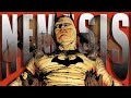 Nemesis Has Somehow Returned