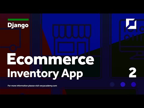 Django E-commerce Project v2 Part 2 - Inventory database development towards a test first approach thumbnail