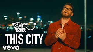 Musik-Video-Miniaturansicht zu This city Songtext von Sam Fischer