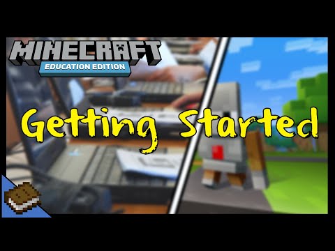 How to Get Started - Teaching With Minecraft Education