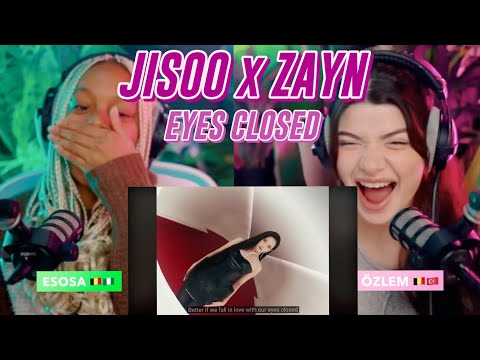 JISOO X ZAYN - EYES CLOSED (OFFICIAL MV) reaction | IT'S NOT BLOCKED ANYMORE!!! 🥳