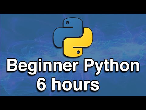 Learn Beginner Python Programming All in One Tutorial Series 6 HOURS ...