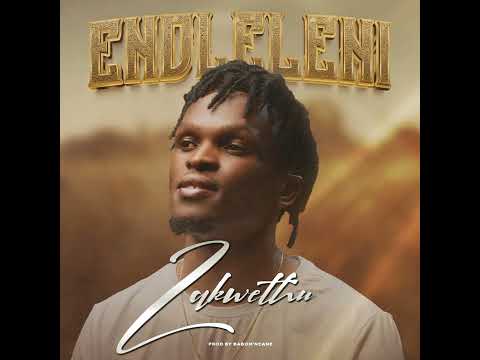 Zakwethu {Endleleni Official Audio}