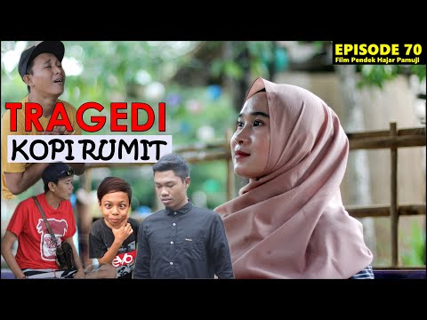 tragedi-kopi-rumit-episode-70-film-pendek-hajar-pamuji