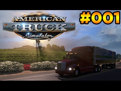 American Truck Simulator #001 - Es geht los! ★ Let's Play  AMERICAN TRUCK SIMULATOR DEUTSCH