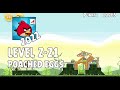 Angry Birds 2022 Poached Eggs Level 2 21 3 Star Walkthrough