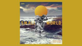 Small World feat. Del the Funky Homosapien, Moka Only & The Gaff (Produced by Late Night Radio)