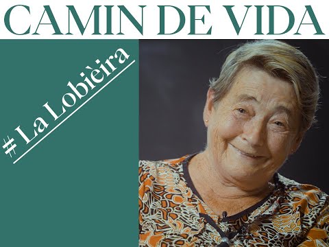Camin de vida # La Lobièira