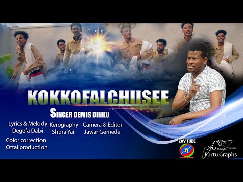 Demisu Dinku - KOKKOFALCHIISEE !! New Ethiopian Oromo music - 2022 official video