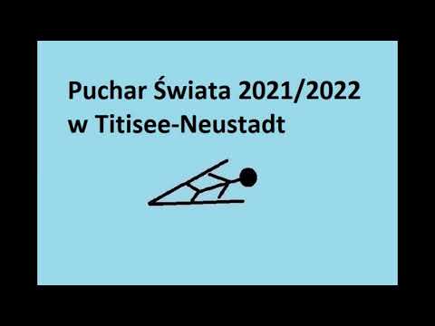 To Istotne - Puchar Świata 2021/2022 w Titisee-Neustadt
