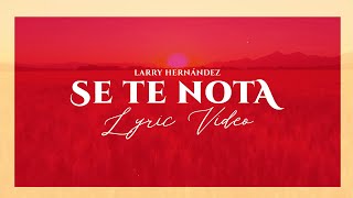 Se Te Nota Lyrics English Translation