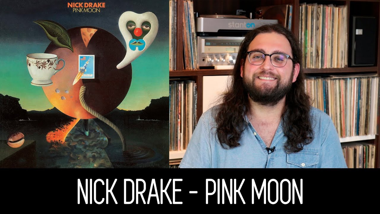 50 Anos de PINK MOON E O Adeus De NICK DRAKE | ALBUM REVIEW