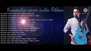 Download lagu kumpulan cover india Fildan mp3