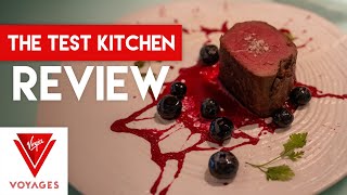 THE TEST KITCHEN VIRGIN VOYAGES REVIEW