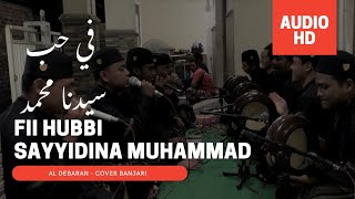 Download lagu [AUDIO HD] FII HUBBI SAYYIDINA MUHAMMAD - ( في حب سيدنامحمد ) mp3