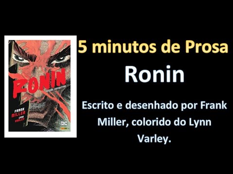 5 minutos de Prosa: Ronin de Frank Miller
