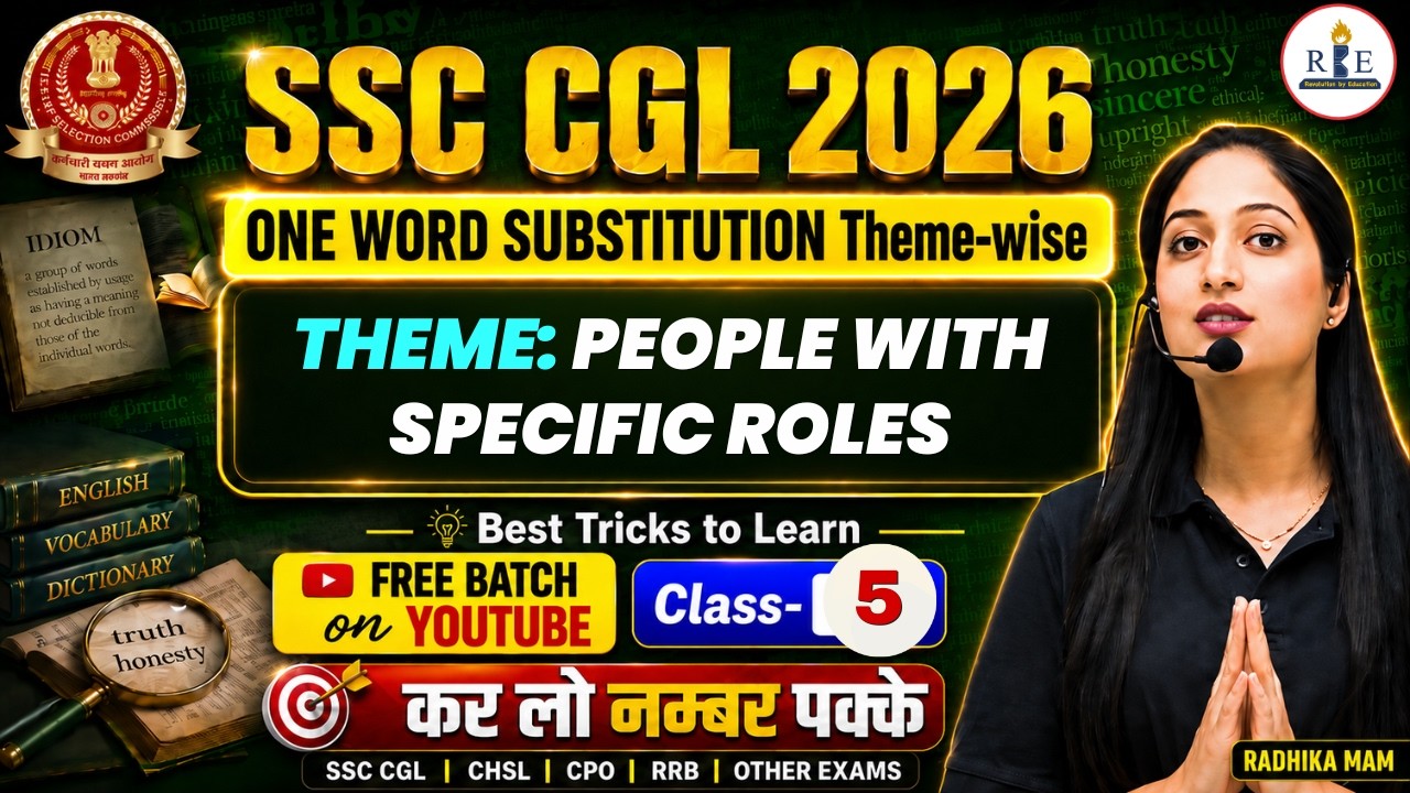 📘One Word Substitution Class-5 | People With Specific Roles | Asked in CGL, CPO, CHSL | Radhika Mam