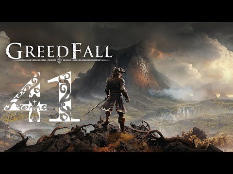 GreedFall - Part 41 (Naut Investigation!)