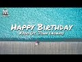 Kygo - Happy Birthday (ft. John Legend) (Lyrics)