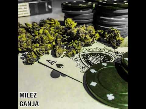 MILEZ- GANJA (PRODUCTED BY SKLASSIC ENTERTAINMENT)
