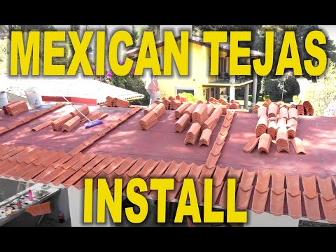 How to Install Mexican Tejas - Roof Tiles | Hugo Reyes y Fernando Martinez