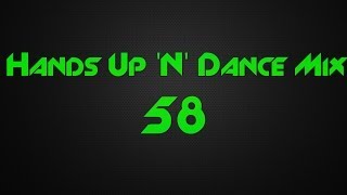 Hands Up 'N' Dance Mix #58 März 2014 by Dj Sundry