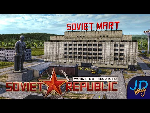 The Soviet Mart ⚒️ Workers & Resources ⛏️ Ep11 ☭ Lets Play, Tutorial, Walkthrough