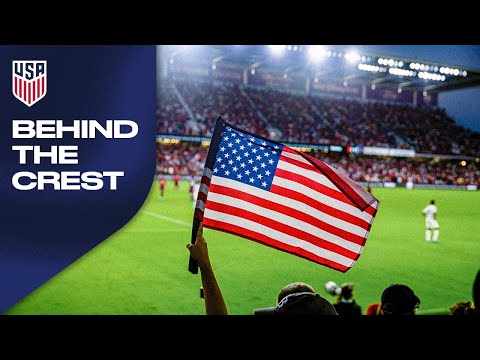 Behind The Crest: An Inside Look At USMNT Match Day