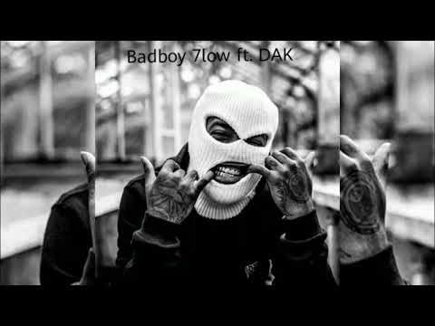 Badboy 7low ft. DAK - Natysh 999 | by zizo