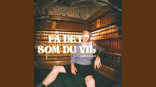 Som du vil Music Video