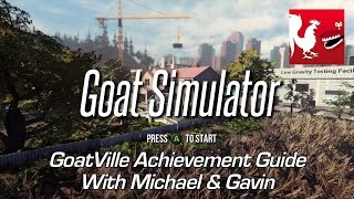 Achievement Guide: Goat Simulator - GoatVille | Rooster Teeth