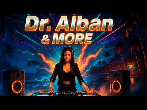 🔥Dr. Alban, Sweet Dreams, Rhythm of the Night🔥| 90s Eurodance Legends Mix🎧