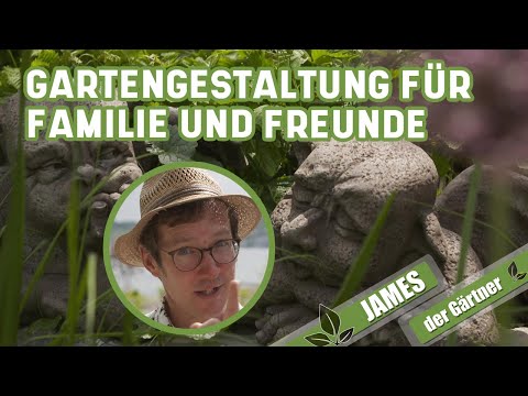 Terrasse, Küche, Naschgarten – der Garten als Lebensraum I James der Gärtner