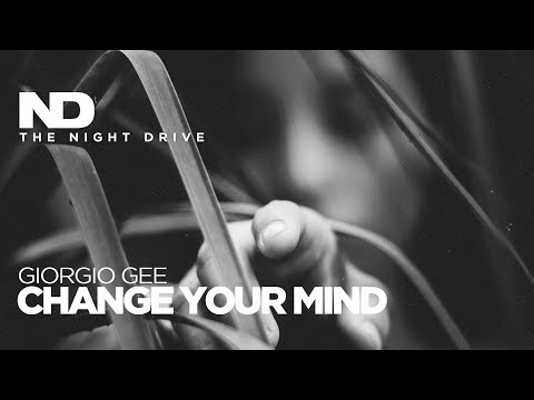 Giorgio Gee - Change Your Mind ⚫️⚪️