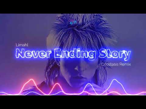 Limahl - Never Ending Story (Criostasis Remix)