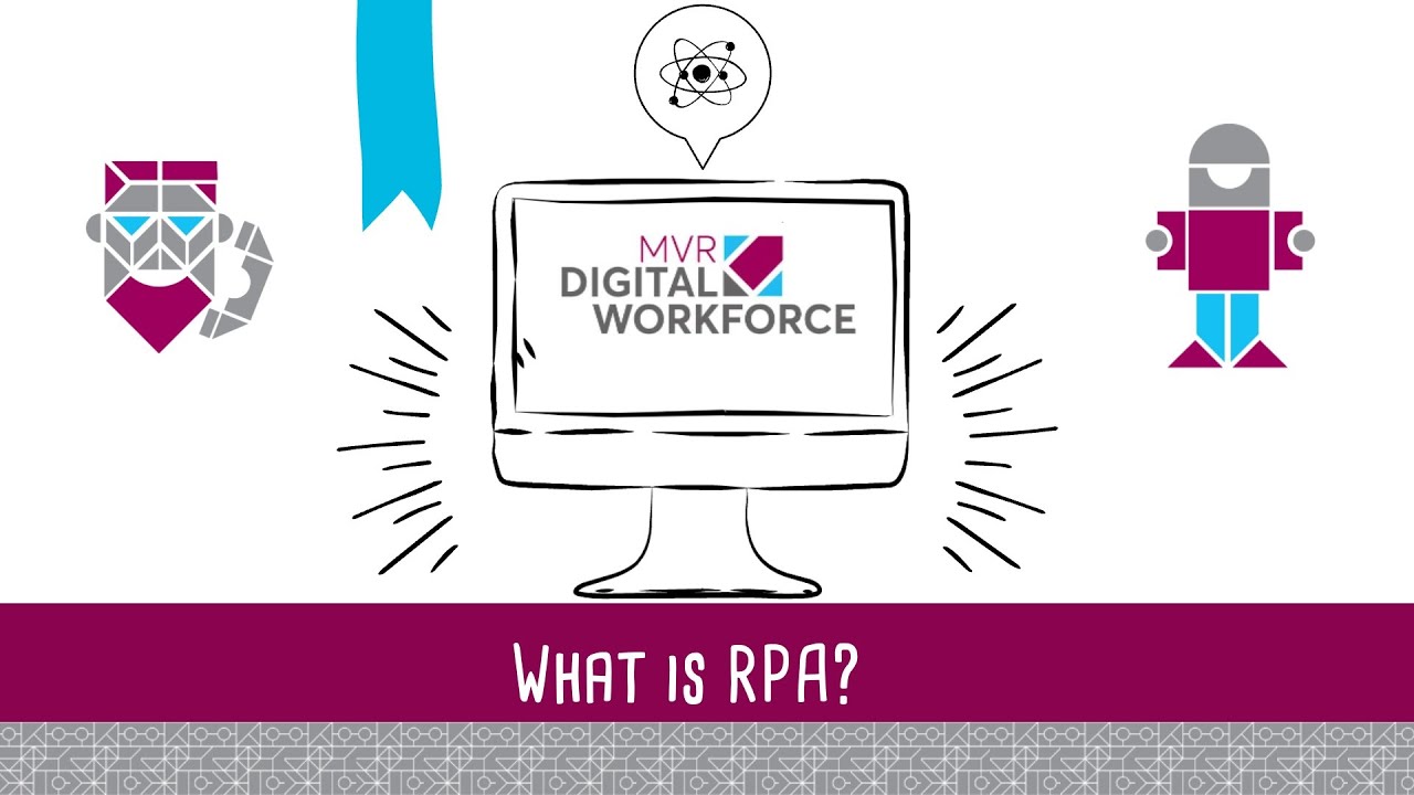 MVR Digital Workforce - What is RPA? (English)
