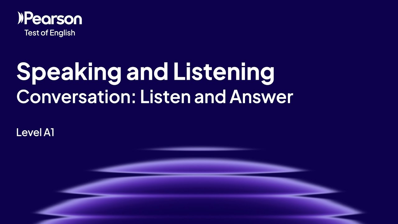 PTE 家庭 A1 |说话与倾听 |对话：倾听与回答