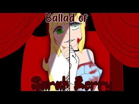 Ballad of Sarah Berry (GCMV)