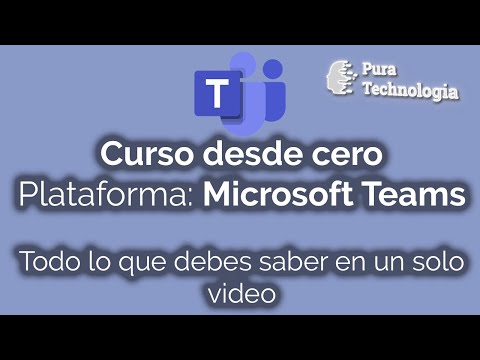 Microsoft Teams desde cero - Crear cuenta, organización, agregar miembros - Curso en un solo video