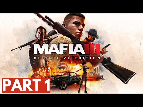 Mafia 3: Definitive Edition Gameplay (PC HD) [1080p60FPS] PART 1 FULL GAME