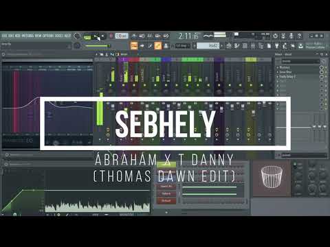 ÁBRAHÁM X T DANNY - SEBHELY (THOMAS DAWN EDIT)