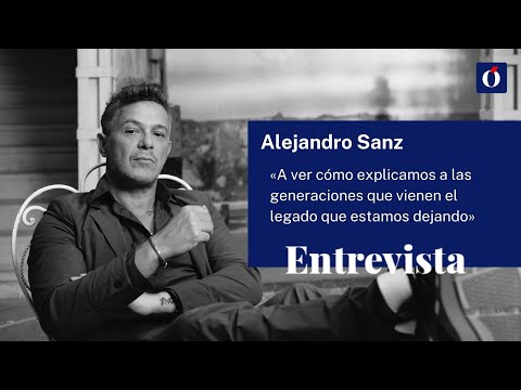 Alejandro Sanz: «A ver cómo explicamos a las generaciones que vienen el legado que estamos dejando»
