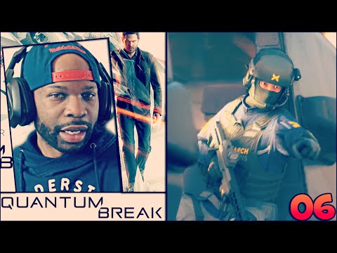 Quantum Break Walkthrough Gameplay Part 6 - Rewinding Fail (Xbox One)