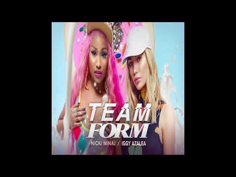 Nicki Minaj & Iggy Azalea - Team Form