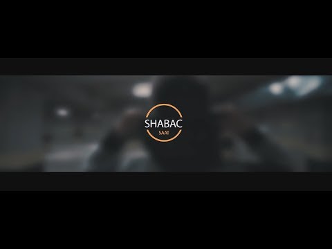Shabac - Saat  (Official Video)