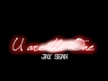 Jay Sean - U are the One +lyrics 