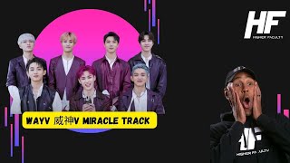 WayV 威神V  Miracle  Track Video Reaction Higher Faculty
