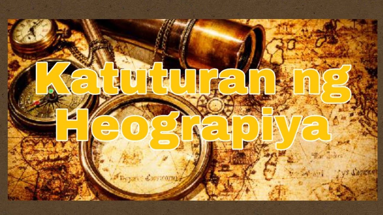 Module 1- Araling Panlipunan 8: Katuturan ng Heograpiya at Limang Tema ng Heograpiya (MELC-1)
